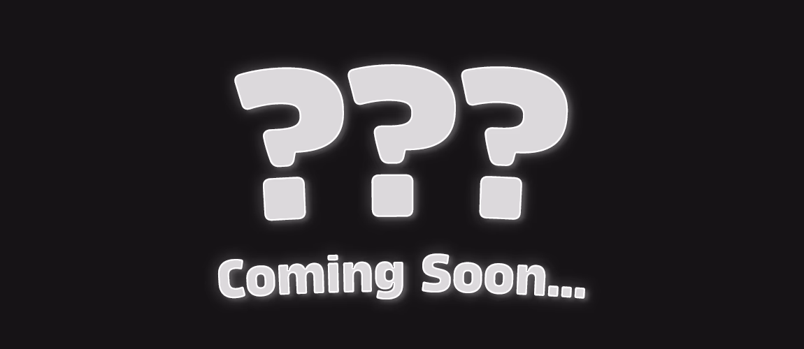 Coming Soon